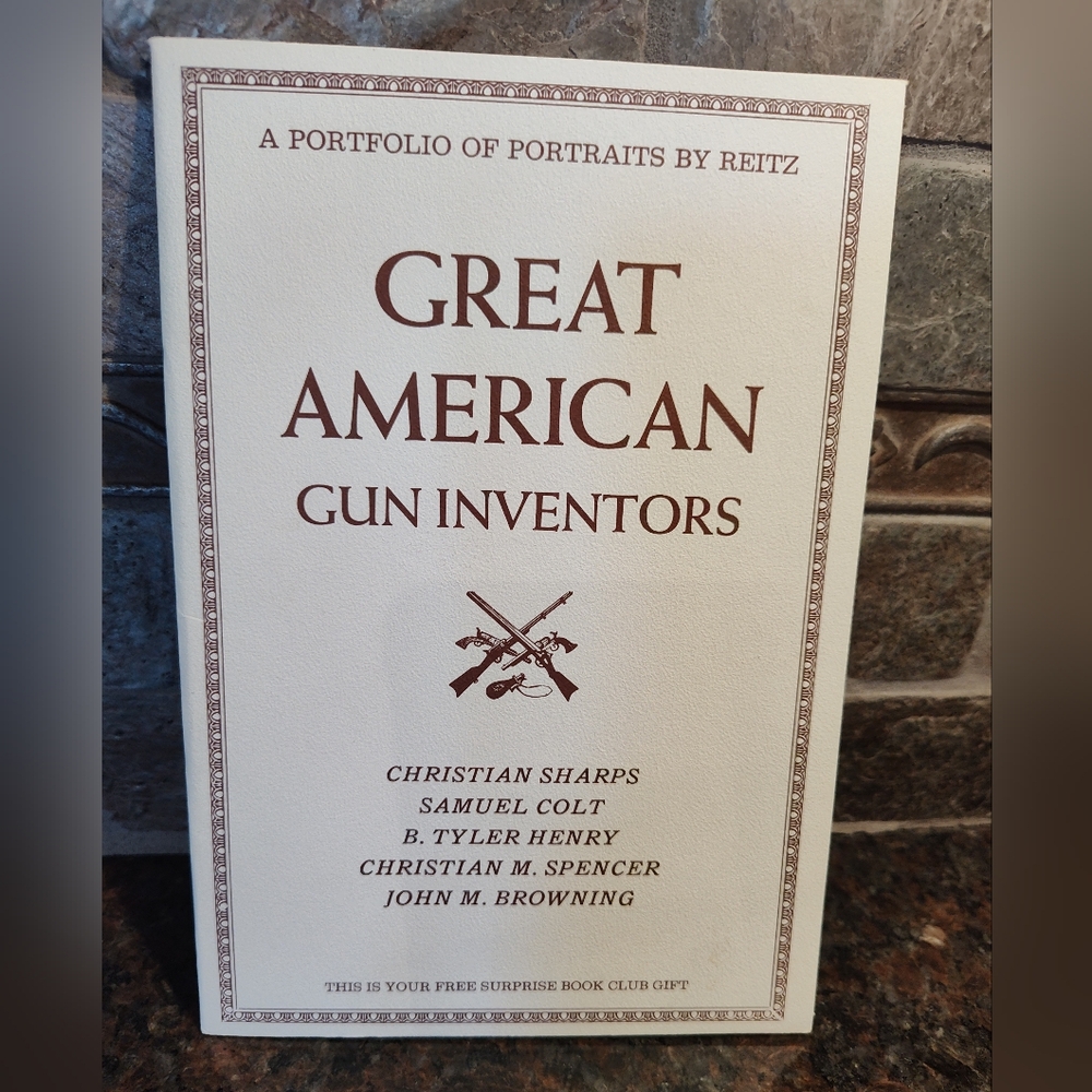 Great American Gun Inventors Pamphlet With Portraits On Card Stock